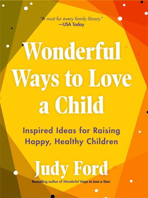 Title details for Wonderful Ways to Love a Child by Judy Ford - Available